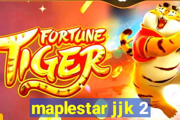 maplestar jjk 2