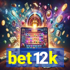 bet12k