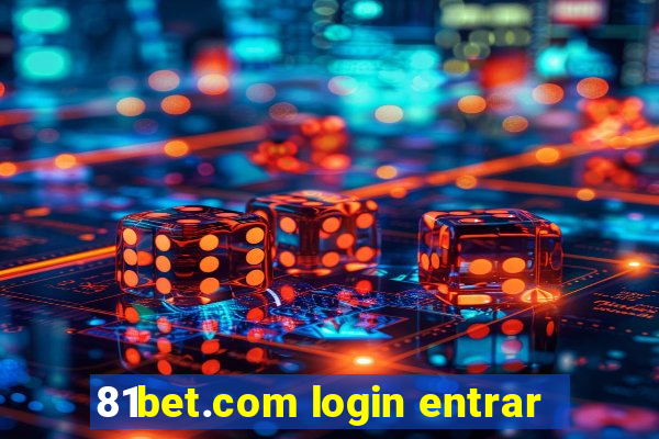 81bet.com login entrar