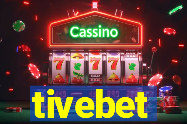 tivebet
