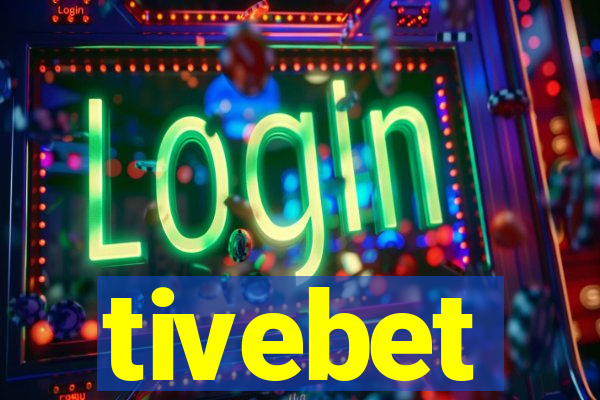 tivebet