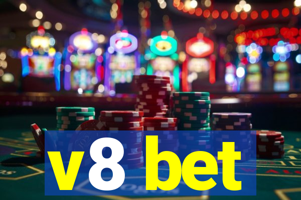 v8 bet