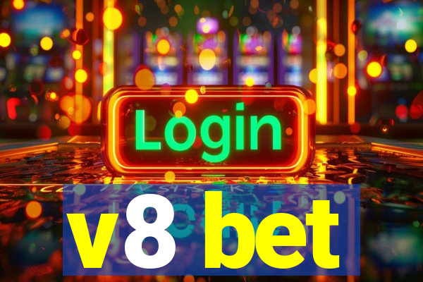 v8 bet