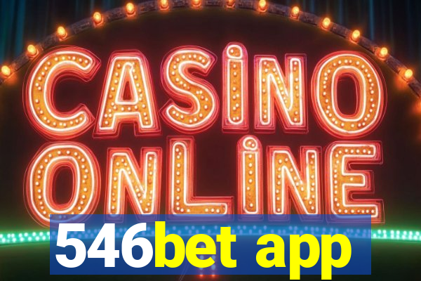 546bet app