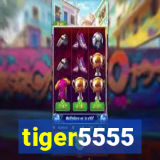 tiger5555