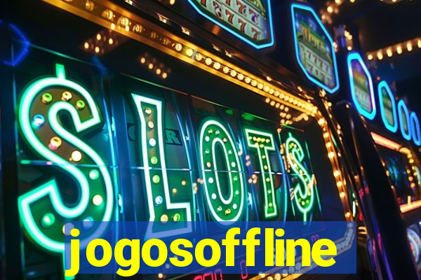 jogosoffline