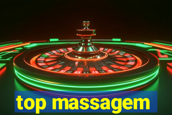 top massagem