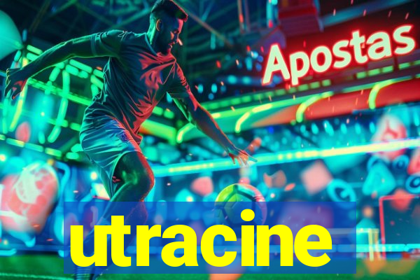 utracine