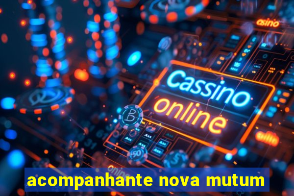 acompanhante nova mutum