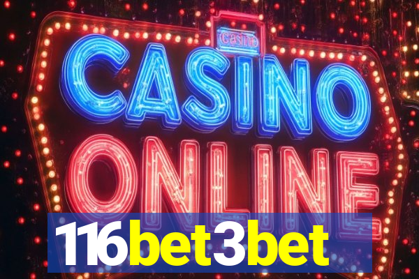 116bet3bet