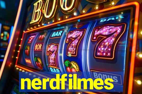 nerdfilmes
