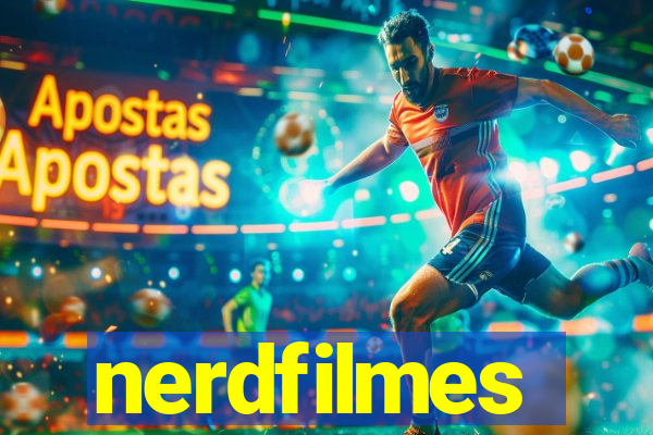 nerdfilmes