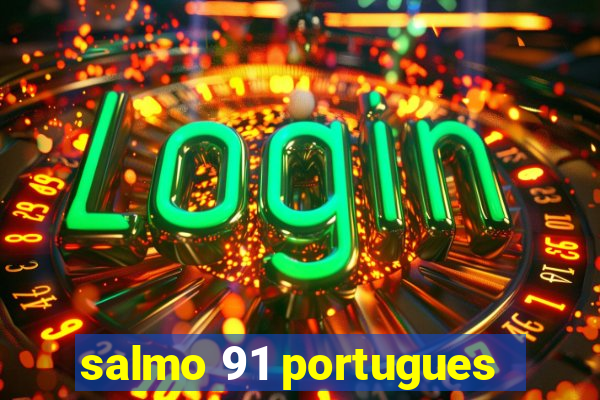 salmo 91 portugues
