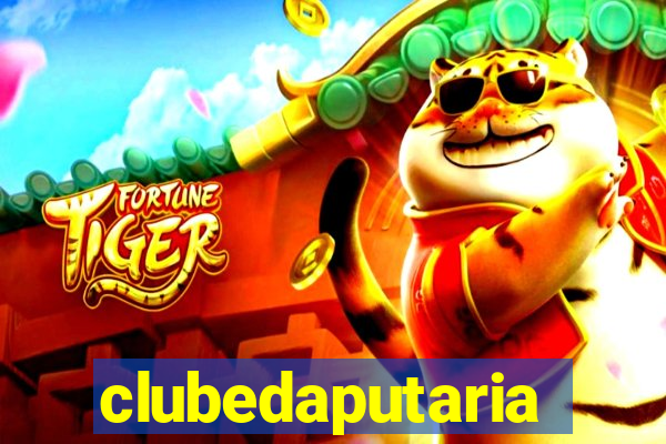clubedaputaria
