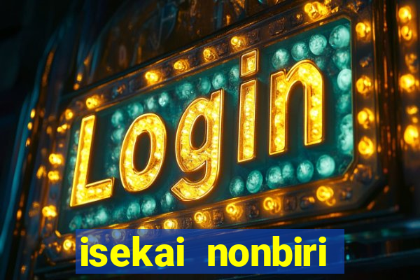 isekai nonbiri nouka dublado