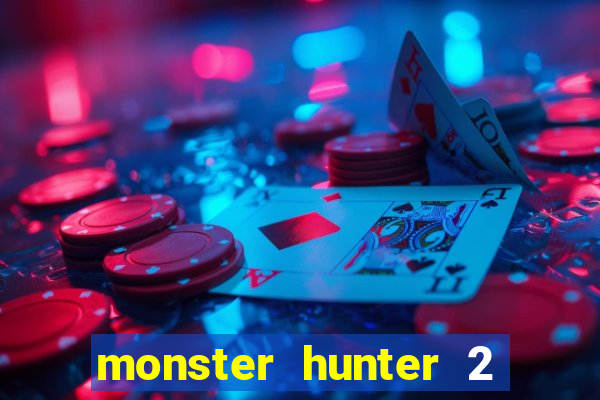 monster hunter 2 filme completo dublado