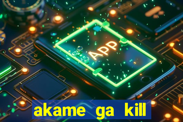 akame ga kill chelsea hentai