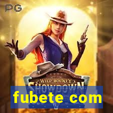 fubete com