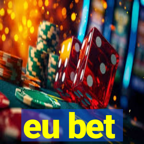 eu bet