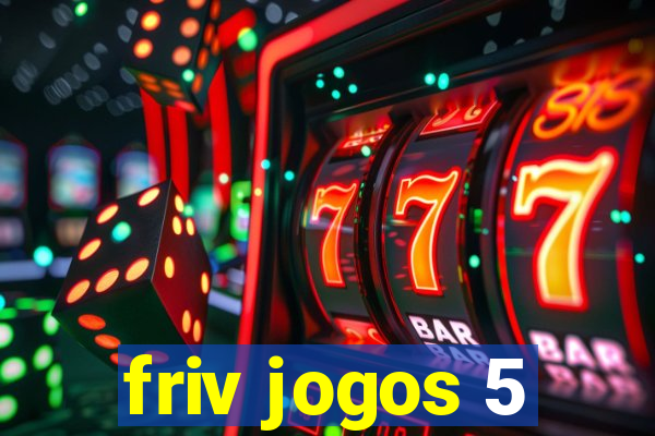 friv jogos 5