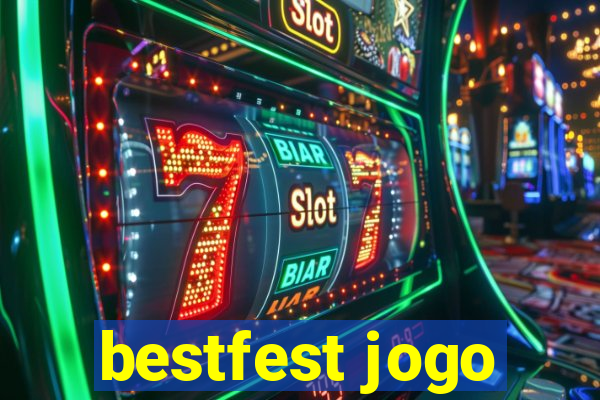 bestfest jogo