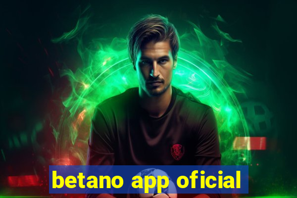betano app oficial