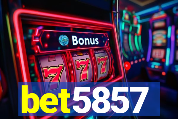 bet5857