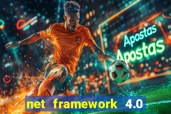 net framework 4.0 v 30319 windows 7