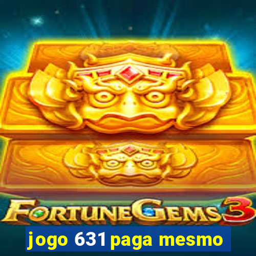 jogo 631 paga mesmo