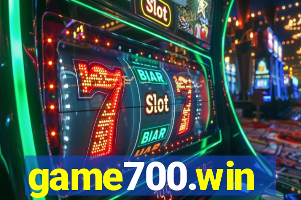 game700.win