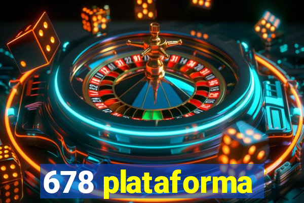 678 plataforma