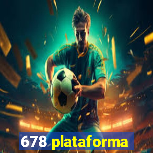 678 plataforma