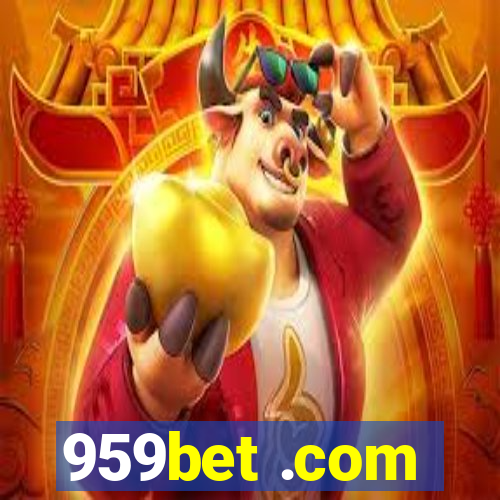 959bet .com