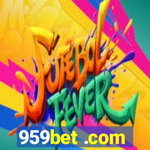 959bet .com