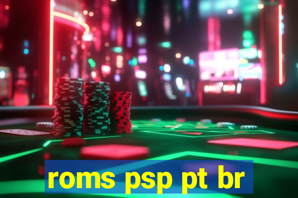 roms psp pt br