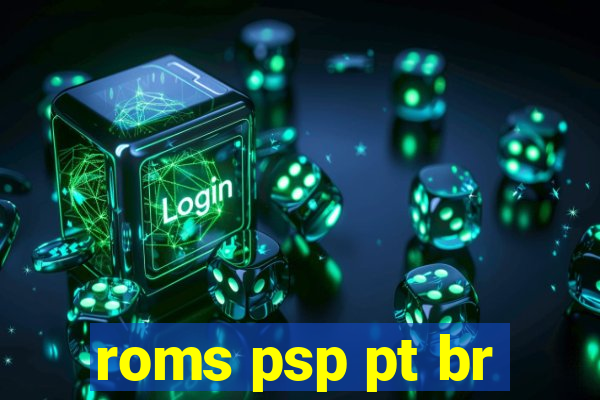 roms psp pt br