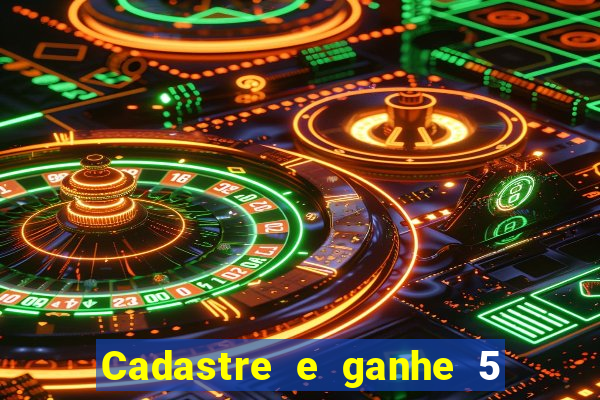 Cadastre e ganhe 5 reais para apostar