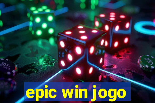 epic win jogo