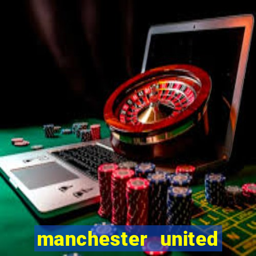 manchester united ao vivo multicanais