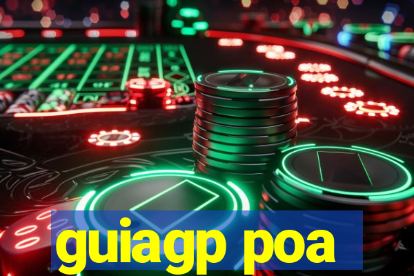 guiagp poa