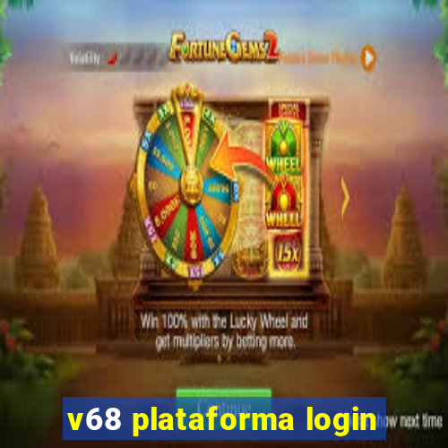 v68 plataforma login