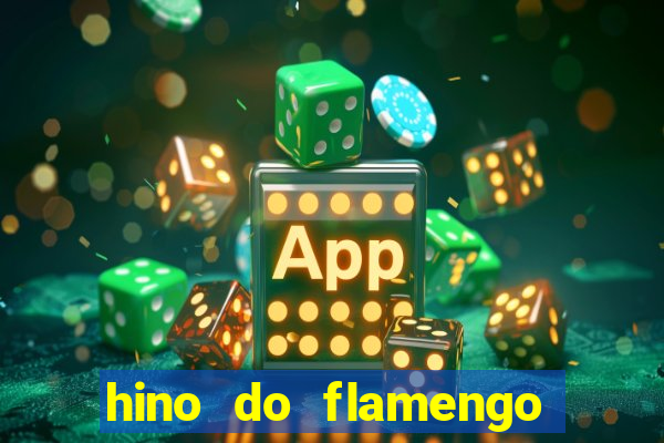 hino do flamengo para toque de celular