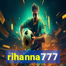 rihanna777