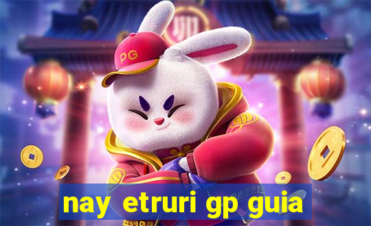 nay etruri gp guia