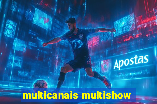multicanais multishow