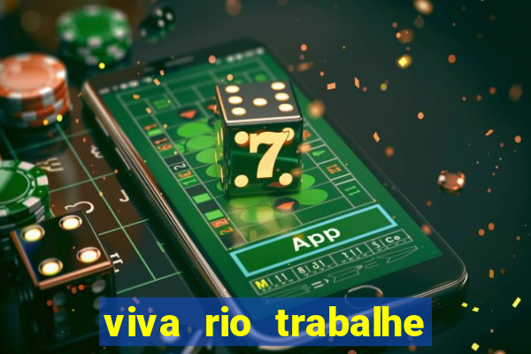viva rio trabalhe conosco 2024