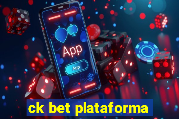 ck bet plataforma