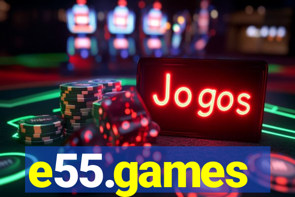 e55.games