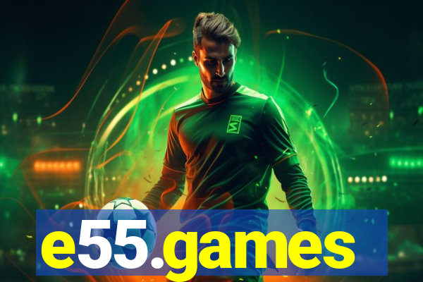 e55.games