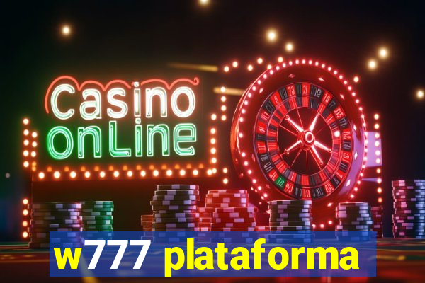 w777 plataforma